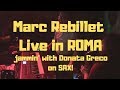 Marc rebillet live in rome 2019 jammin with donata greco