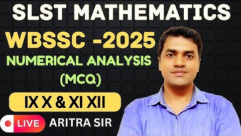 numerical analysis MCQ WBSLST mathematics ||WBSSC SLST 2025 mathematics #slst2025 #slstmathematics