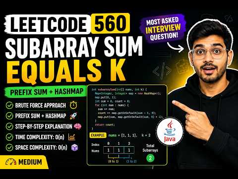LeetCode 560 | Subarray Sum Equals K | Java Solution | Prefix Sum + HashMap | DSA Interview Problem