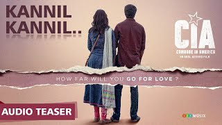 Kannil Kannil Audio Teaser | Comrade In America ( CIA ) | Gopi Sundar | Dulquer Salmaan