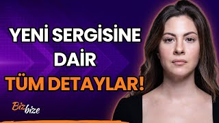 Melis Babadağ&#39;ın Resim Yeteneği Nasıl Keşfedildi? Yeni Sergisinden Bahsetti...