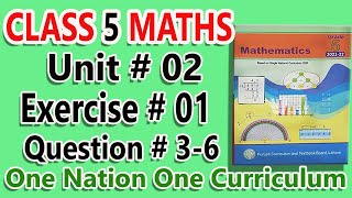 class 5 math unit 2 exercise 1 q's 3-6 new book 2021 based on snc | class 5 maths chapter 2