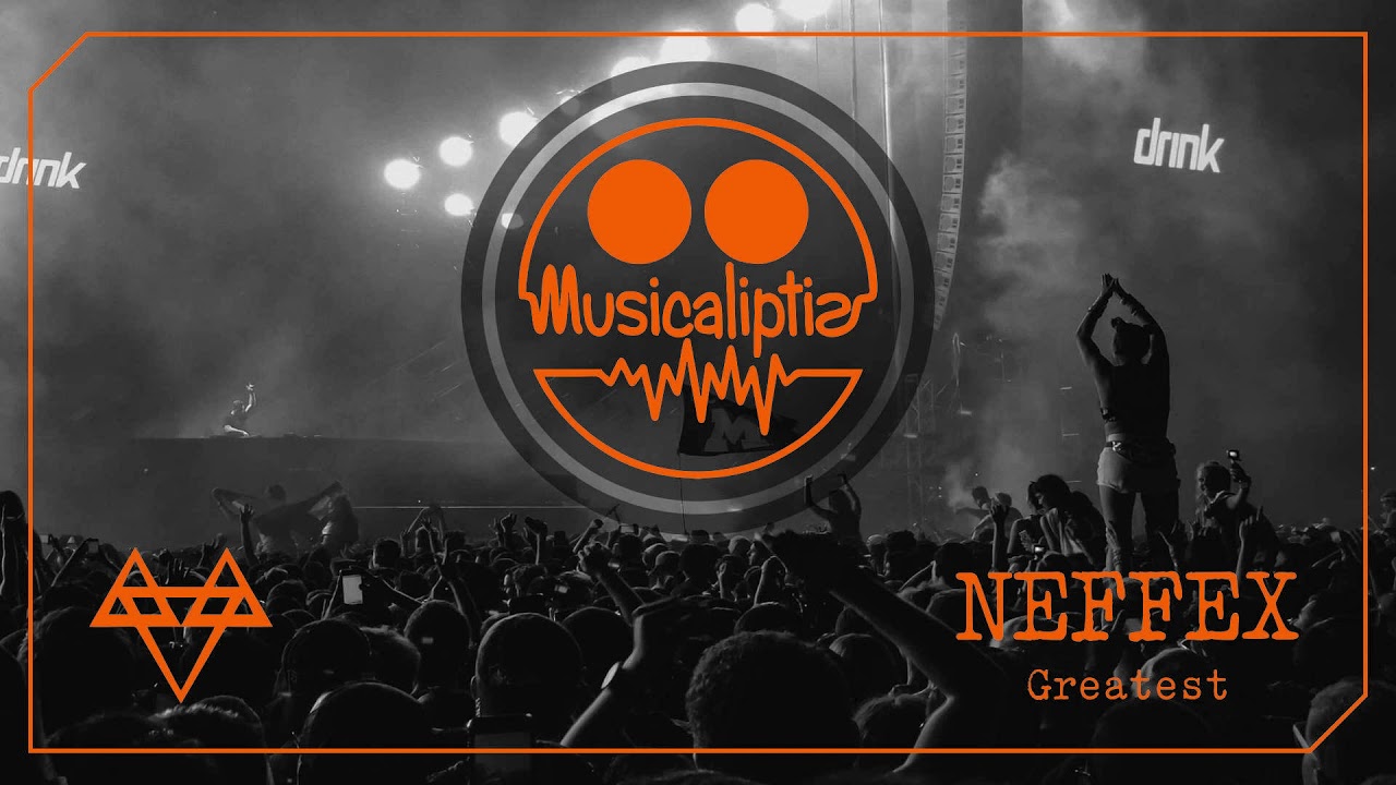🔥 NEFFEX - Greatest | 1 hour music | Musicaliptis 🙌 [ Copyright Free ] 🔥