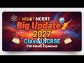 NCERT Big Update 2027 🔥 Class 11 CBSE Full Details Explained!