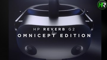 The future of VR tech is here! - HP Reverb G2 Omnicept Edition