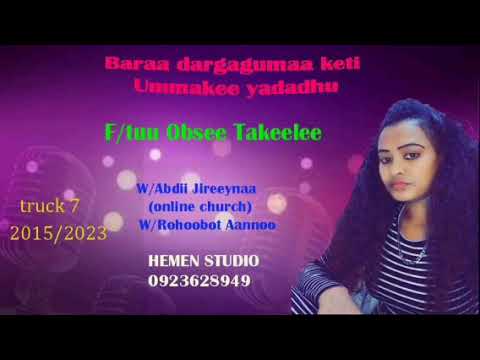 Far Obsee Takkalee Irraa Faarfanaa Dhagefadha Ittii Ebbifamaa