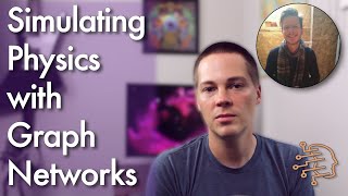 How DeepMind learns physics simulators with Graph Networks (w/ author interview)