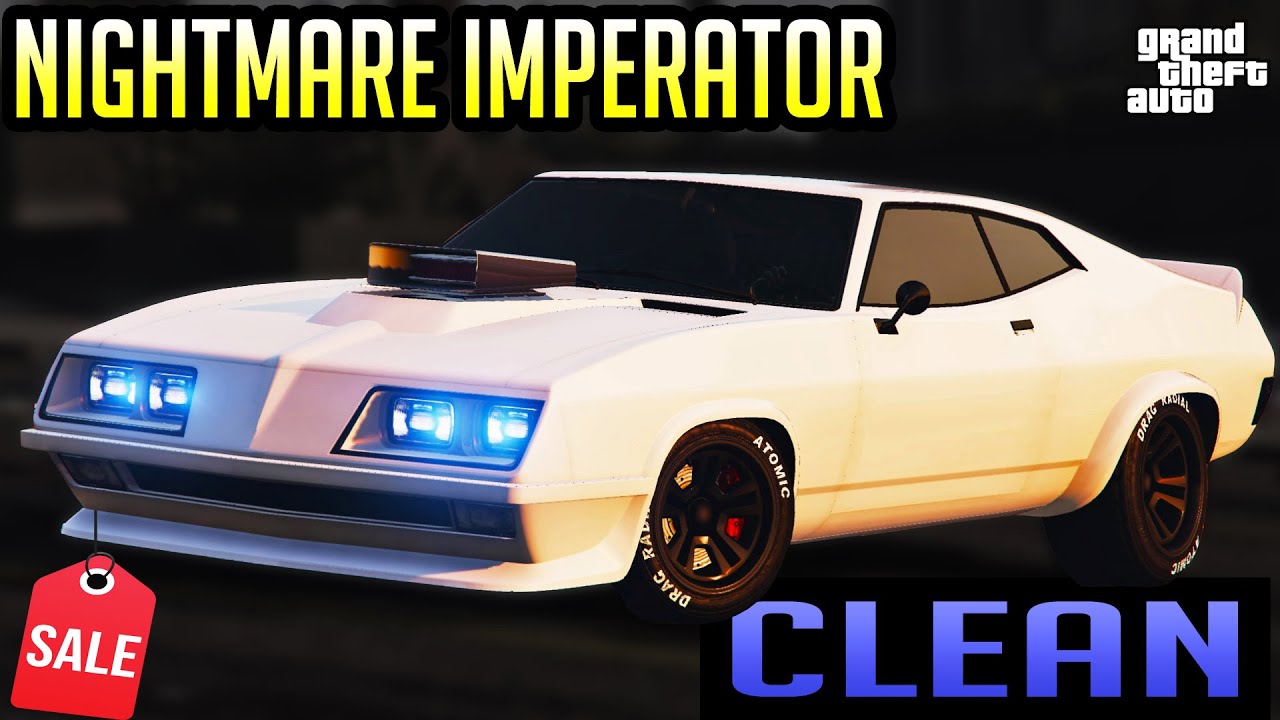 Nightmare IMPERATOR Muscle - CLEAN BUILD -  Review & Best Customization SALE NOW - GTA 5 Online  NEW