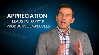 Appreciation Leads to Happy & Productive Employees