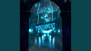 PUNISHMENT (Slowed & Reverb)