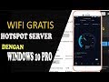 Wifi gratis dengan hotspot server pada windows 10