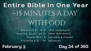February 3 - Entire Bible in One Year (~15 min/day audio) | Bible Global 365