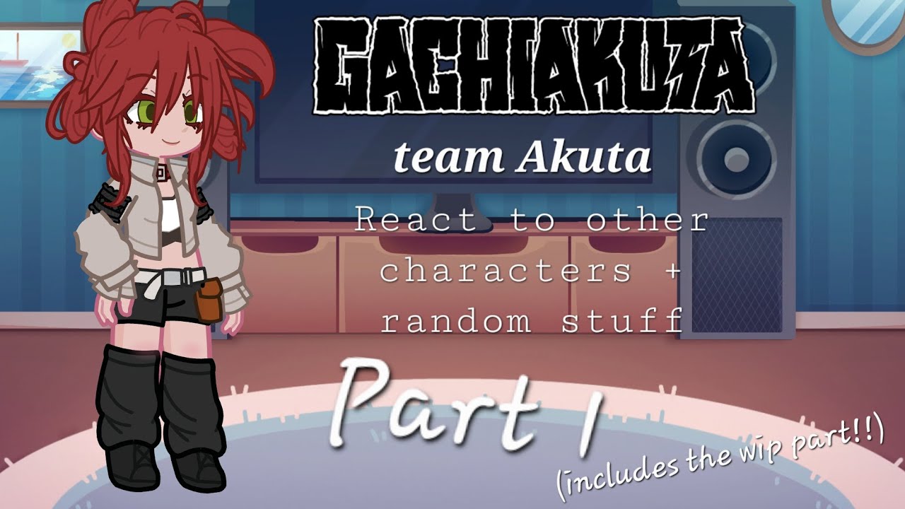 Gachiakuta team Akuta react to | gacha reaction | wip + part 1 | Gachiakuta | read description!!!
