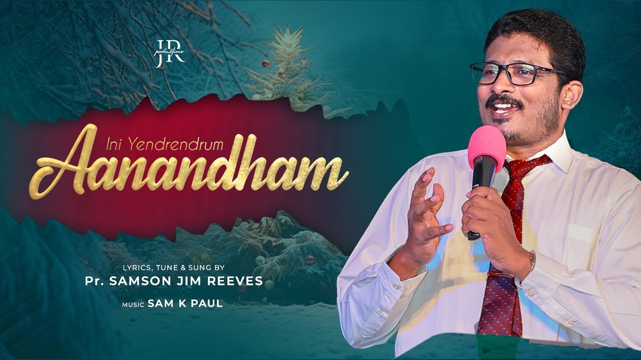 Ini Yendrendrum Aanandham | New Tamil Christmas Song | Samson Jim Reeves