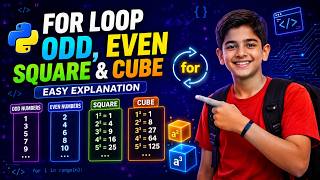 Learn Python For Loop in One Video | Odd Even, Square & Cube Programs