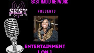 SKST Radio Network Entertainment 1 on 1 with Kami Grayson