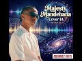 majesty mandehana cover by nov'ia