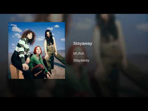 MUNA - Stayaway