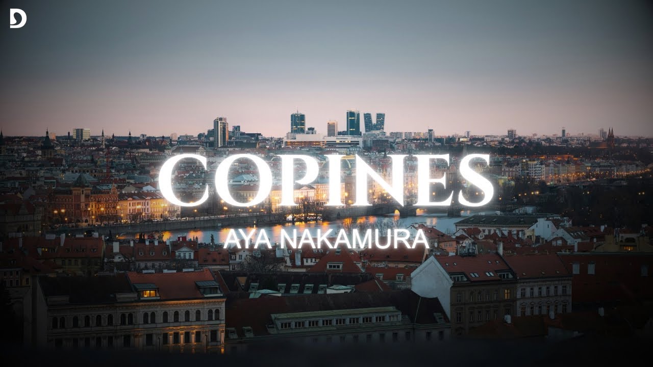 Copines - Aya Nakamura (Official Lyrics Video) | DROVA