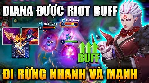 [LMHT Tốc Chiến] Diana Được Buff Đi Rừng Nhanh Gánh Team Cực Mạnh Trong Liên Minh Tốc Chiến