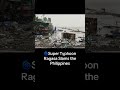 Super Typhoon Ragasa Slams the Philippines