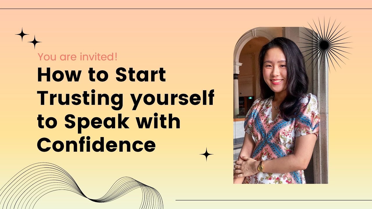 How to Start Trusting Yourself and Speak with Confidence - YouTube