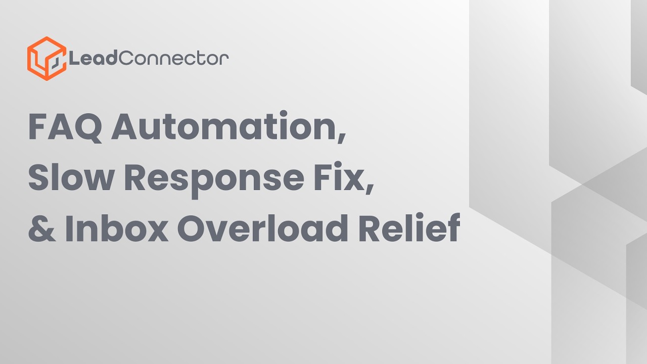 FAQ Automation and Inbox Overload Relief
