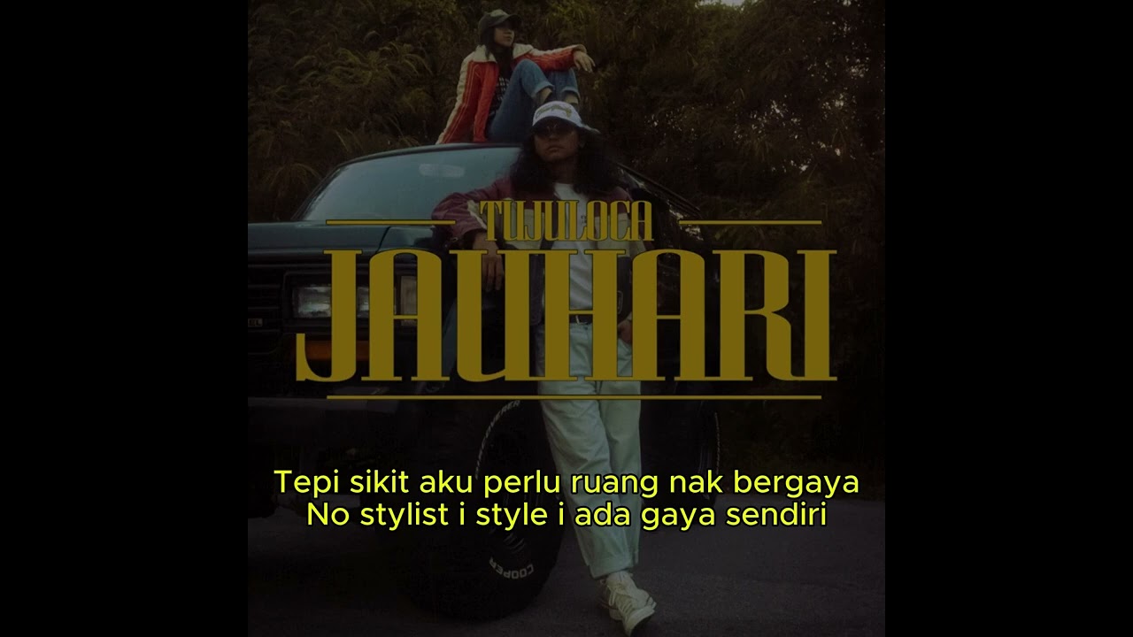 LIRIK JAUHARI TUJULOCA