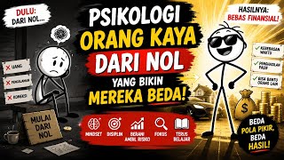 Psikologi Orang Kaya dari Nol yang Bikin Mereka Beda 🔥💰