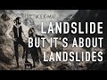 Landslide, but it's about landslides (Fleetwood Mac) thumbnail