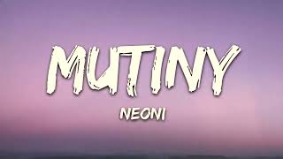 NEONI - MUTINY (Lyrics)