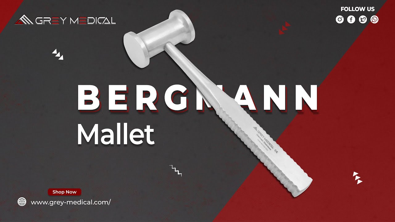 Bergmann Mallet – Precision Power for Orthopedic Excellence | Grey Medical