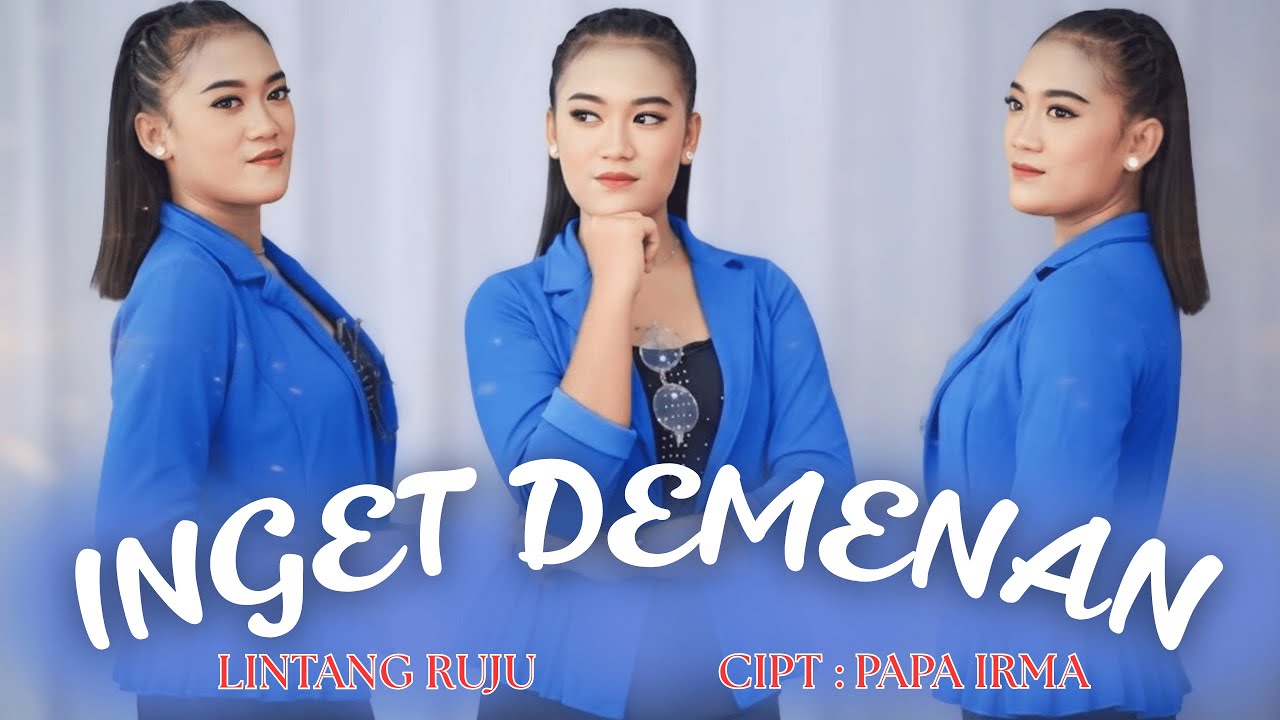 LINTANG RUJU - INGET DEMENAN | Official Music Video