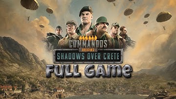 Commandos: Origins Shadows over Crete New DLC: Full Game Gameplay (Veteran Difficulty)
