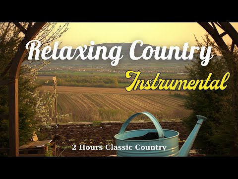Classic Country Instrumental – 2 Hour of Peaceful Music for Study, Rest & Sleep (No Vocals)