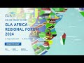 GLA Africa Regional Forum 2024 | August 26th 2024 | Nairobi, Kenya