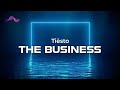 Tiësto - The Business [Lyrics] Mp3 Song