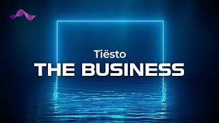 Tiësto - The Business 