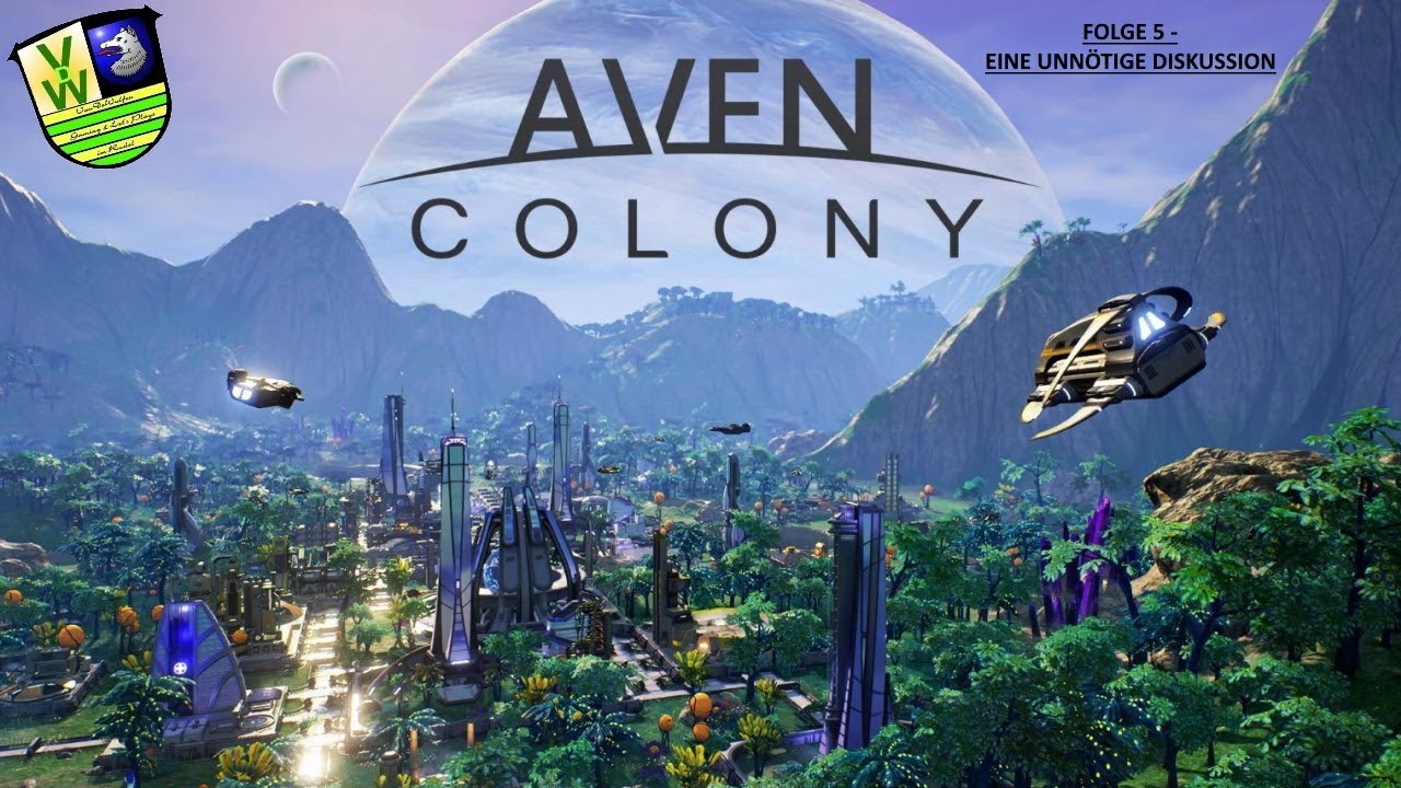 Eine unnötige Diskussion | Aven Colony #05 | VanDeWulfen