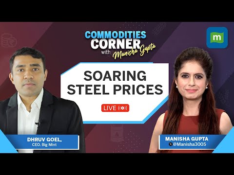 India’s Steel Majors Seeking Govt Intervention To Control Raw Materials Prices | Commodities Corner Episode cover