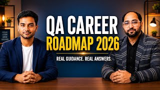 QA Career Guidance in 2026 || Roadmap to Learn