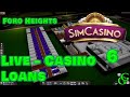 SimCasino - Live - Casino Loans - Casino Empire - Part 6 ...