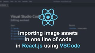 How To Import Image Assets In One Line Of Code in React.js in 2022 [ For Beginners/Intermediate ]