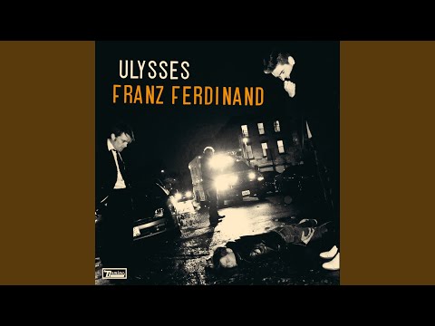Putar You Never Go Out Anymore - Franz Ferdinand