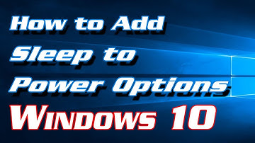 How to Add Sleep to Power Options in Windows 10 | Definite Solutions
