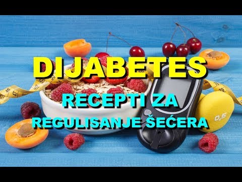 DIJABETES - RECEPTI Za REGULISANJE ŠEĆERA