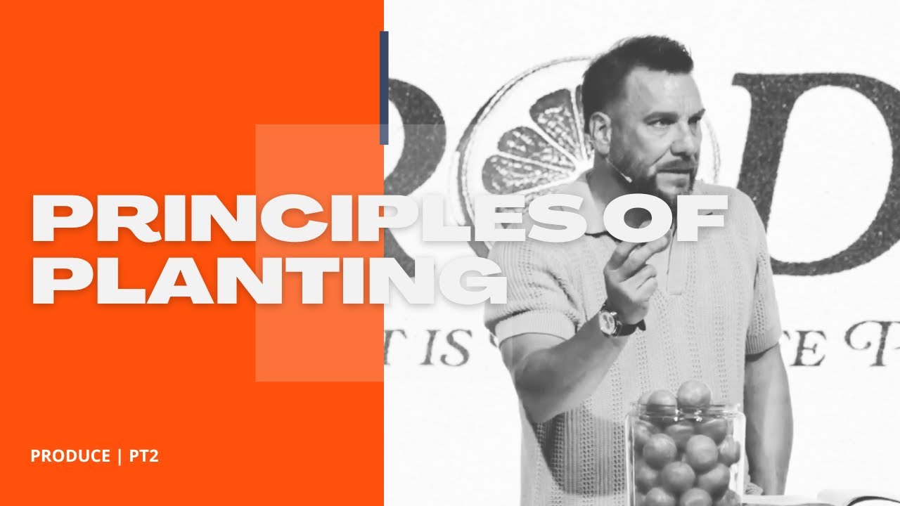 Produce | PT2 | Principles of Planting
