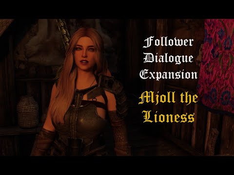 Follower Dialogue Expansion: Mjoll the Lioness