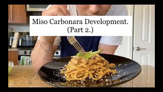 Improvement? Miso Carbonara Recipe Development: part 2.