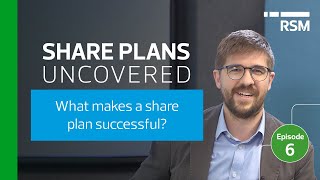 Share plans uncovered | What makes a share plan successful?